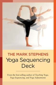 Cards The Mark Stephens Yoga Sequencing Deck Book