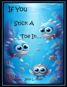 If You Stick A Toe In...