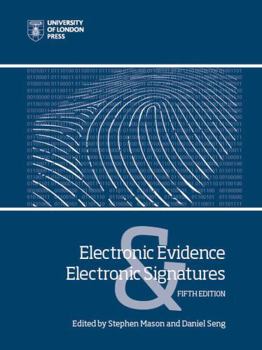 Hardcover Electronic Evidence and Electronic Signatures Book