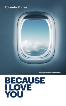 Paperback Because I Love You: Porque Te Amo Book