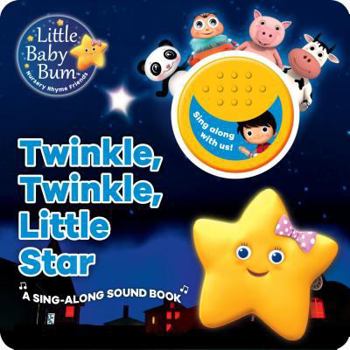 Board book Little Baby Bum Twinkle, Twinkle, Little Star: A Sing-Along Sound Book