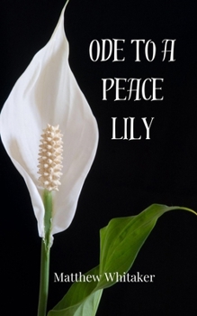 Ode to a Peace Lily