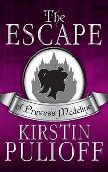 Paperback The Escape of Princess Madeline Book