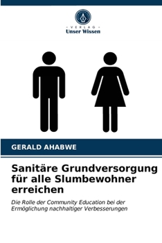 Paperback Sanitäre Grundversorgung für alle Slumbewohner erreichen [German] Book