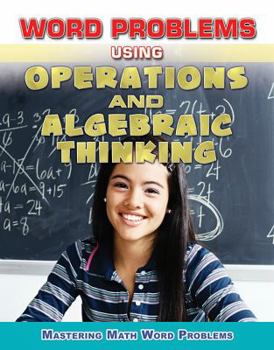 Paperback Word Problems Using Operations and Algebraic Thinking Book