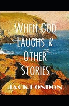Paperback When God Laughs & Other Stories Illustrated Book