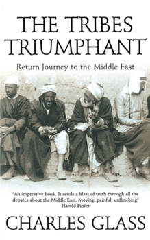 Paperback The Tribes Triumphant: Return Journey to the Middle East Book