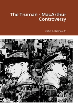 Hardcover The Truman - MacArthur Controversy Book