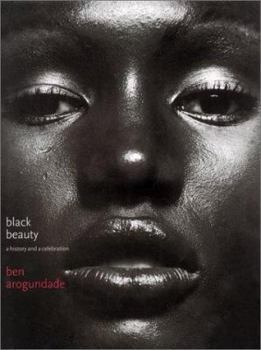 Black Beauty: A History and a Celebration