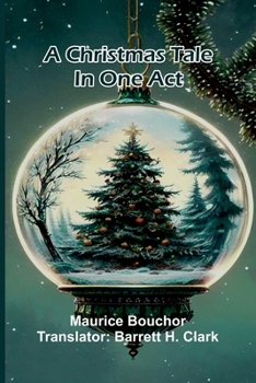 Paperback A Christmas Tale: in One Act Book