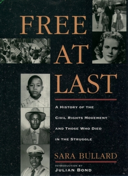 Paperback Free at Last: A History of the Civil Rights Movement and Those Who Died in the Struggle Book