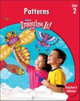 Spiral-bound Imagine It: Patterns, Unit 2, Grade K, Teacher's Edition Book