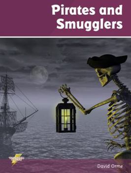 Pirates and Smugglers. David and Helen Orme