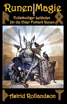 Paperback Runenmagie: Vollständiger Leitfaden für die Elder Futhark Runen [German] Book