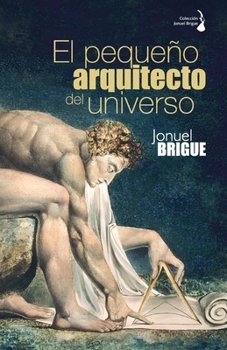 Paperback El pequeño arquitecto del universo [Spanish] Book