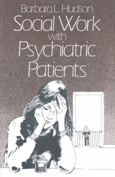 Paperback Social Work with Psychiatric Patients Book