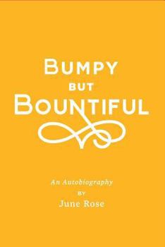 Paperback Bumpy But Bountiful Book