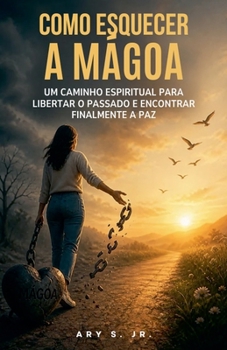 Paperback Como Esquecer a Mágoa [Portuguese] Book