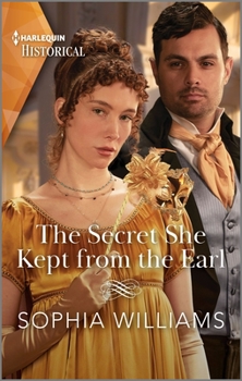 Mass Market Paperback The Secret She Kept from the Earl Book