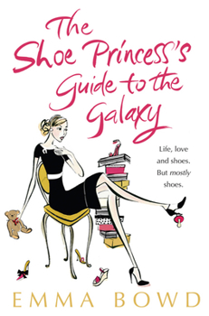 Paperback The Shoe Princess's Guide to the Galaxy Book