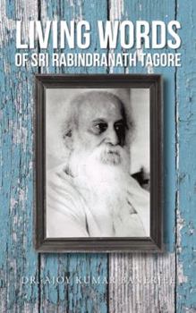 Paperback Living Words of Sri Rabindranath Tagore Book