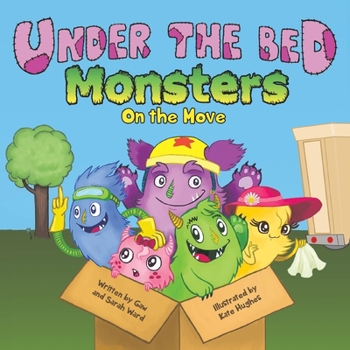 Paperback Under the Bed Monsters: On the Move Book