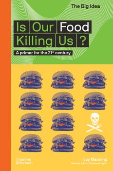 Paperback Is Our Food Killing Us? (the Big Idea Series) Book