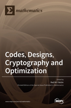 Hardcover Codes, Designs, Cryptography and Optimization Book