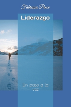 Paperback Liderazgo: Un paso a la vez [Spanish] Book