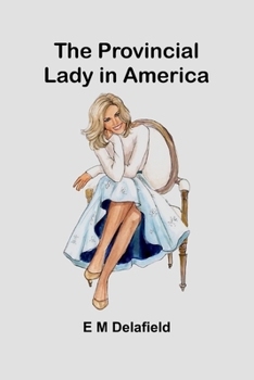The Provincial Lady in America