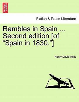 Paperback Rambles in Spain ... Second edition [of "Spain in 1830."] Book