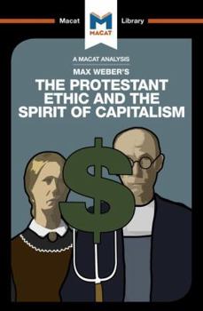 Paperback An Analysis of Max Weber's The Protestant Ethic and the Spirit of Capitalism Book