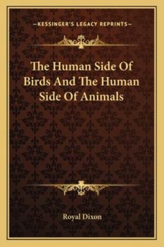 Paperback The Human Side Of Birds And The Human Side Of Animals Book