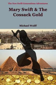 Paperback MARY SWIFT & the Cossack Gold Book