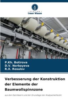 Paperback Verbesserung der Konstruktion der Elemente der Baumwollspinnzone [German] Book