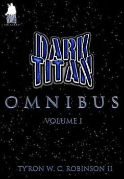 Hardcover The Dark Titan Omnibus: Vol. 1 Book