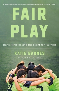 Paperback Fair Play: Trans Athletes and the Fight for Fairness Book