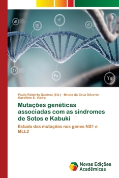 Paperback Mutações genéticas associadas com as síndromes de Sotos e Kabuki [Portuguese] Book