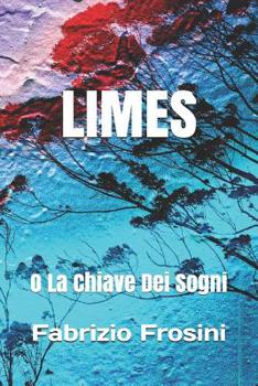 Paperback Limes: O La Chiave Dei Sogni [Italian] Book