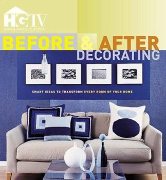 Hardcover Before & After Decorating: Smart Ideas to Transform Every Room of Your Home Book