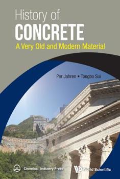 Hardcover History of Concrete: A Very Old and Modern Material Book