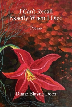 Paperback I Can't Recall Exactly When I Died Book