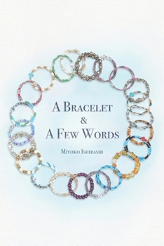 Paperback A Bracelet and a Few Words Book