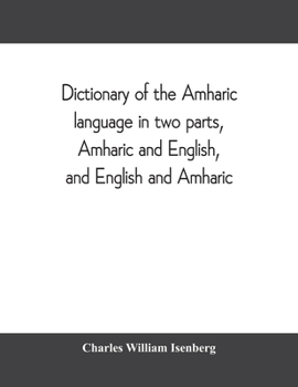 Paperback Dictionary of the Amharic language in two parts, Amharic and English, and English and Amharic Book