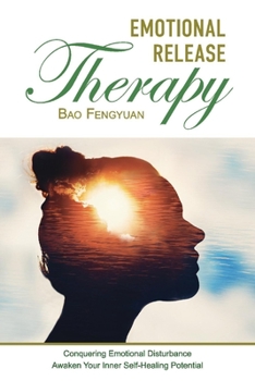 Paperback Emotional Release Therapy: Volume 1 Book