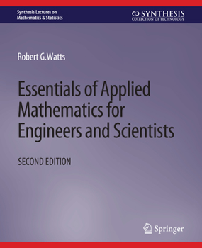 Paperback Essentials of Applied Mathematics for Engineers and Scientists, Second Edition Book