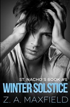 Paperback Winter Solstice in St. Nacho's: A small town, second chance gay romance. Book