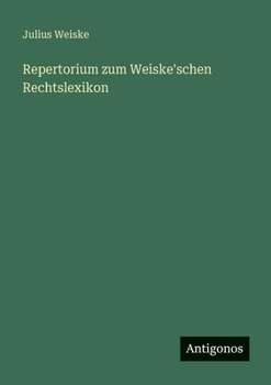 Paperback Repertorium zum Weiske'schen Rechtslexikon [German] Book