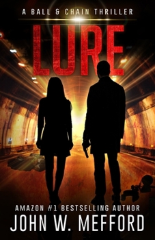 Lure - Book #4 of the Ball & Chain