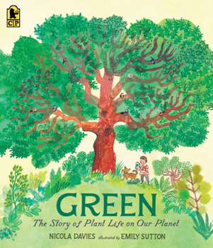 Green: The Story of Plant Life on Our Planet